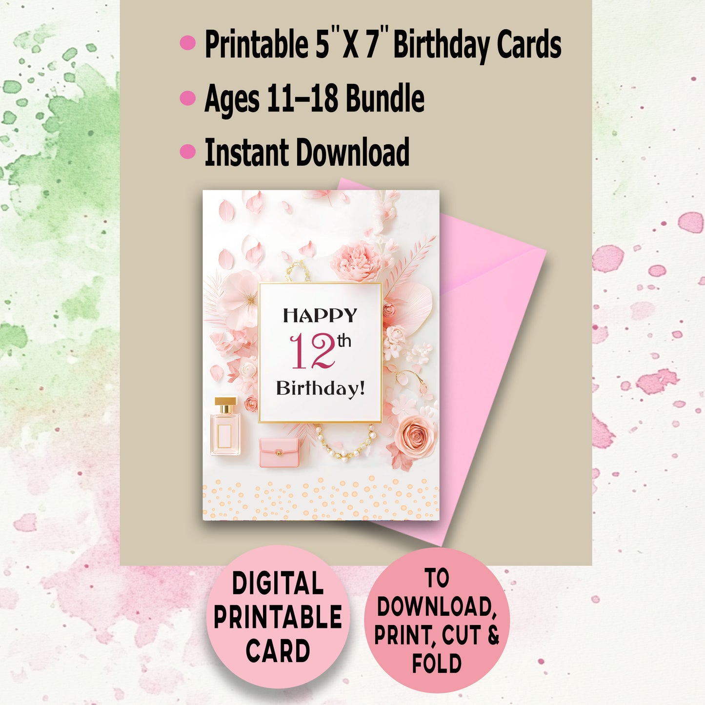 Girls Birthday Cards Bundle Ages 11–18 | Tween & Teen Printable Cards | Instant Download 5x7